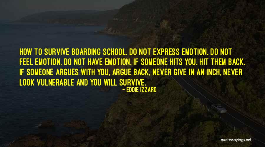 Not Giving In To Someone Quotes By Eddie Izzard