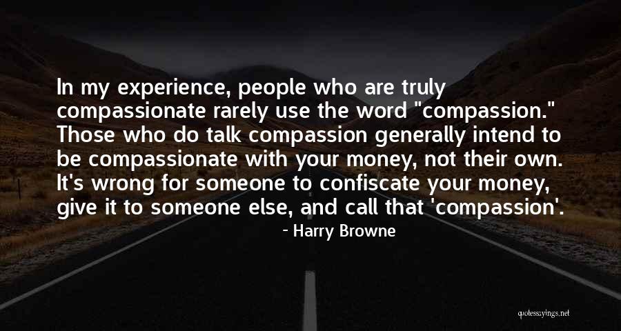 Not Giving In To Someone Quotes By Harry Browne