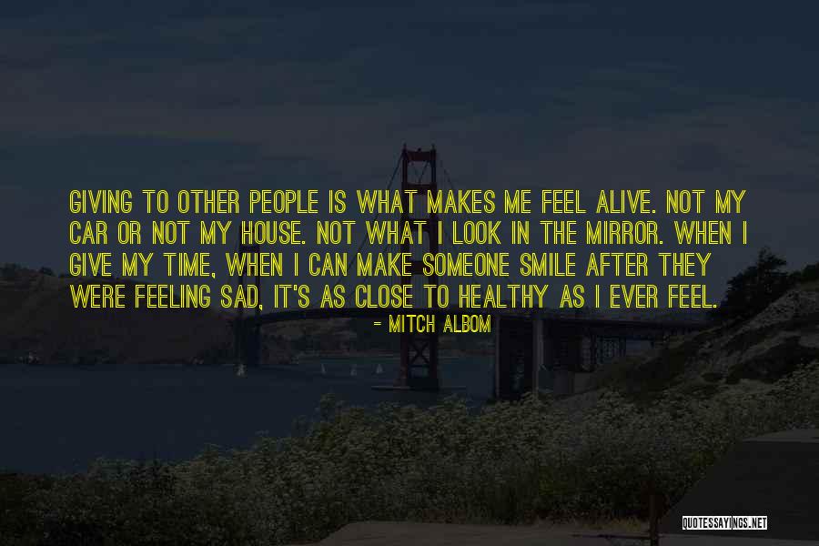 Not Giving In To Someone Quotes By Mitch Albom