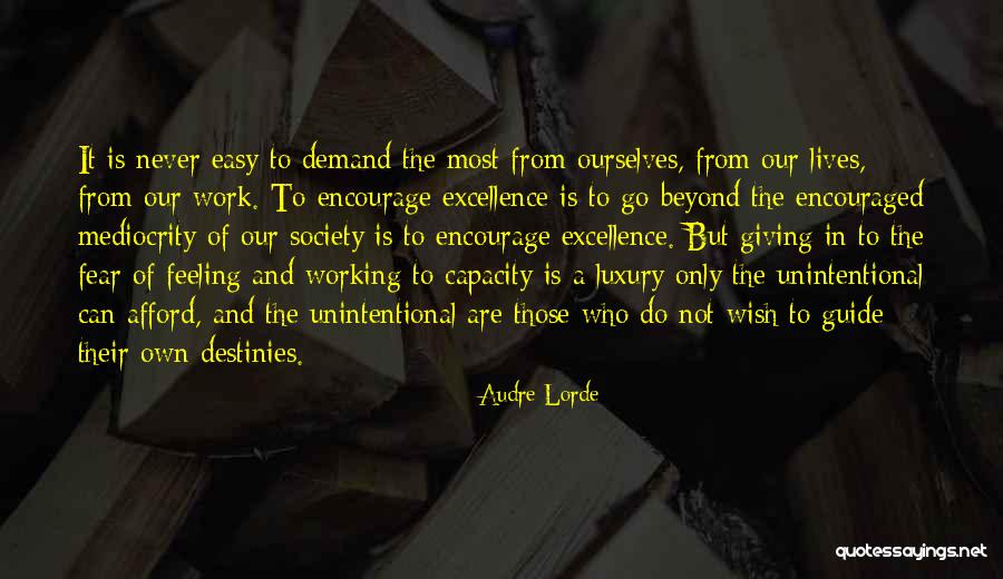 Not Giving Into Fear Quotes By Audre Lorde Not Giving Into Fear Quotes By Audre Lorde
