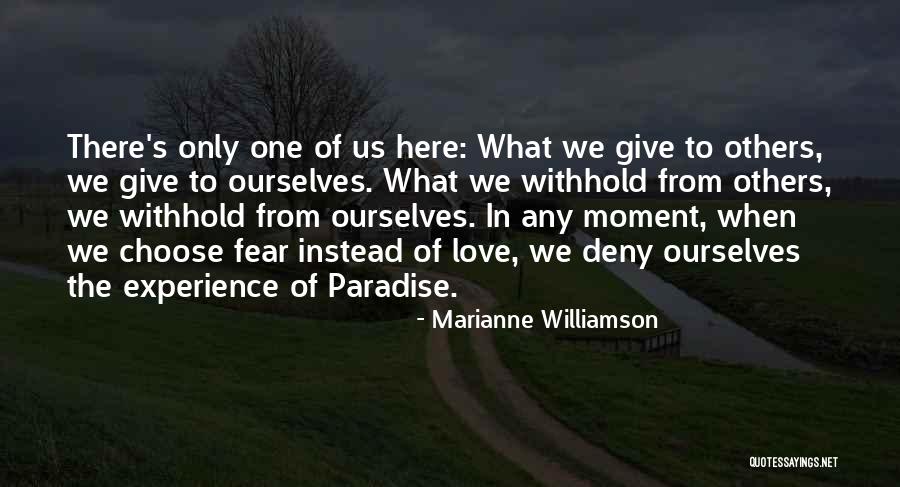 Not Giving Into Fear Quotes By Marianne Williamson Not Giving Into Fear Quotes By Marianne Williamson