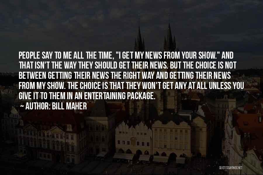 Not Giving It Your All Quotes By Bill Maher