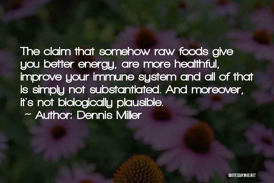 Not Giving It Your All Quotes By Dennis Miller