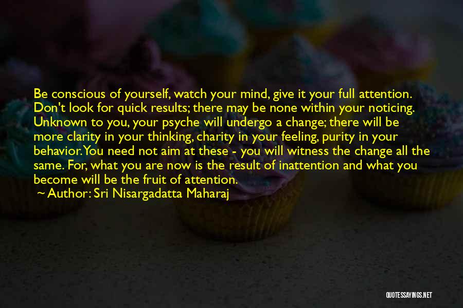 Not Giving It Your All Quotes By Sri Nisargadatta Maharaj