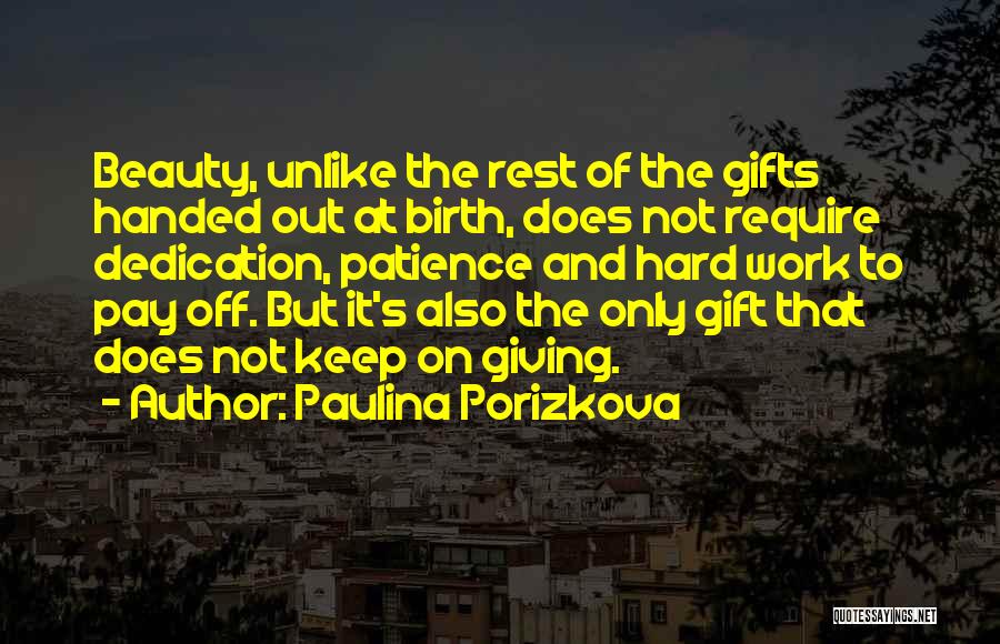 Not Giving Out Quotes By Paulina Porizkova