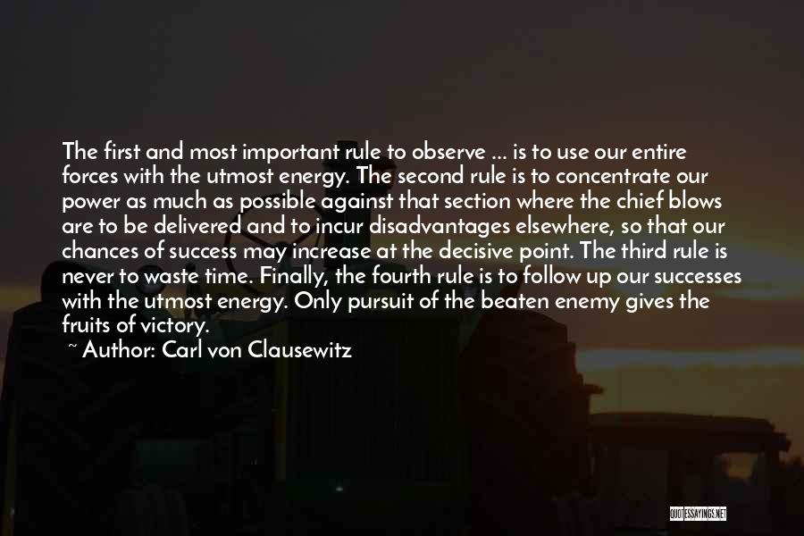 Not Giving Second Chances Quotes By Carl Von Clausewitz