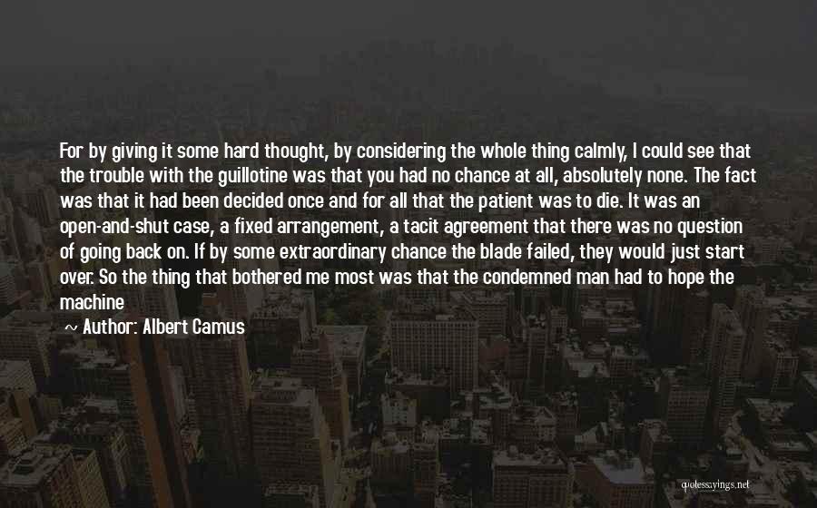 Not Giving Someone Another Chance Quotes By Albert Camus