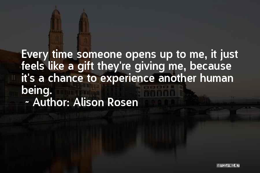 Not Giving Someone Another Chance Quotes By Alison Rosen