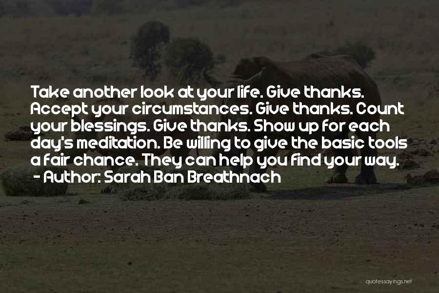 Not Giving Someone Another Chance Quotes By Sarah Ban Breathnach