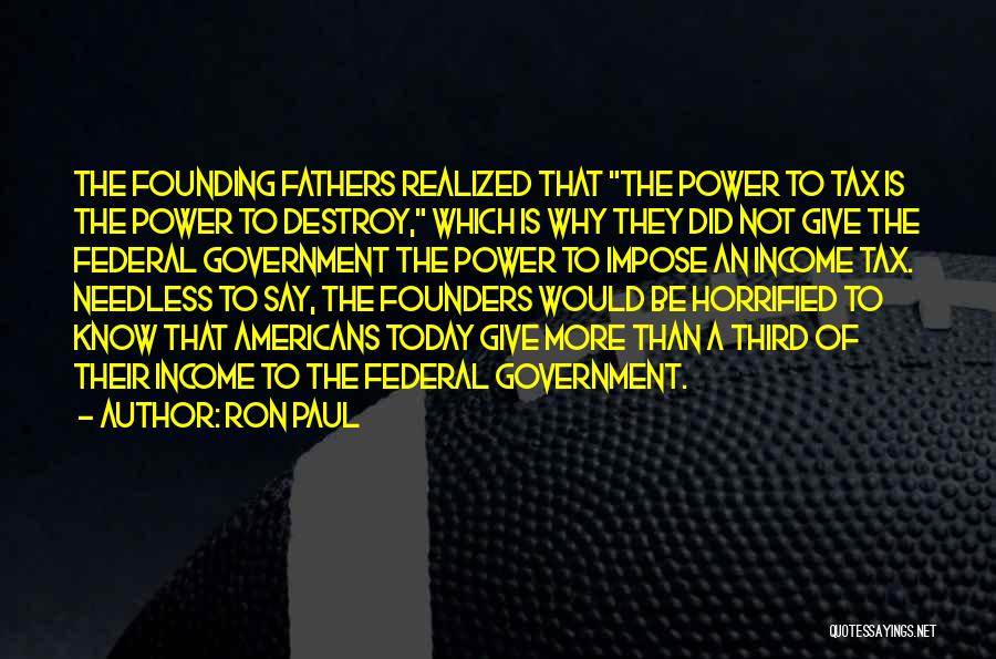 Not Giving Someone Power Over You Quotes By Ron Paul