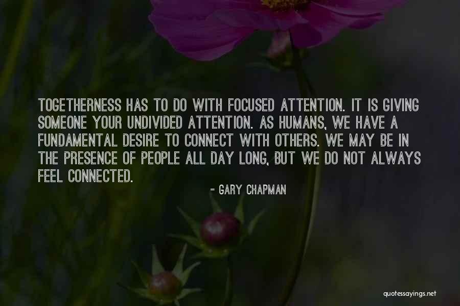Not Giving Someone Your All Quotes By Gary Chapman Not Giving Someone Your All Quotes By Gary Chapman