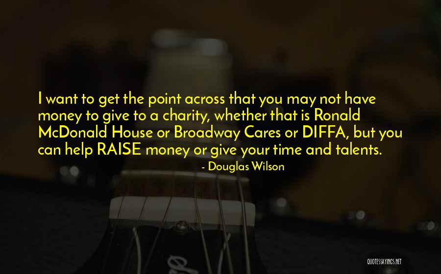 Not Giving Time Quotes By Douglas Wilson Not Giving Time Quotes By Douglas Wilson