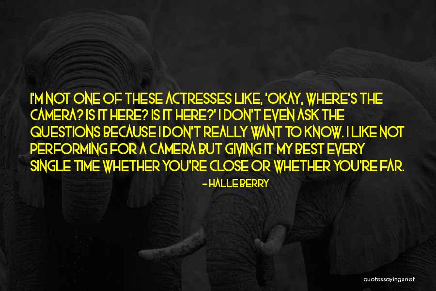 Not Giving Time Quotes By Halle Berry Not Giving Time Quotes By Halle Berry