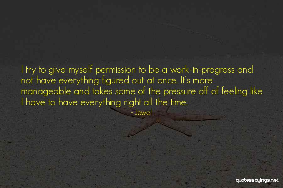 Not Giving Time Quotes By Jewel Not Giving Time Quotes By Jewel