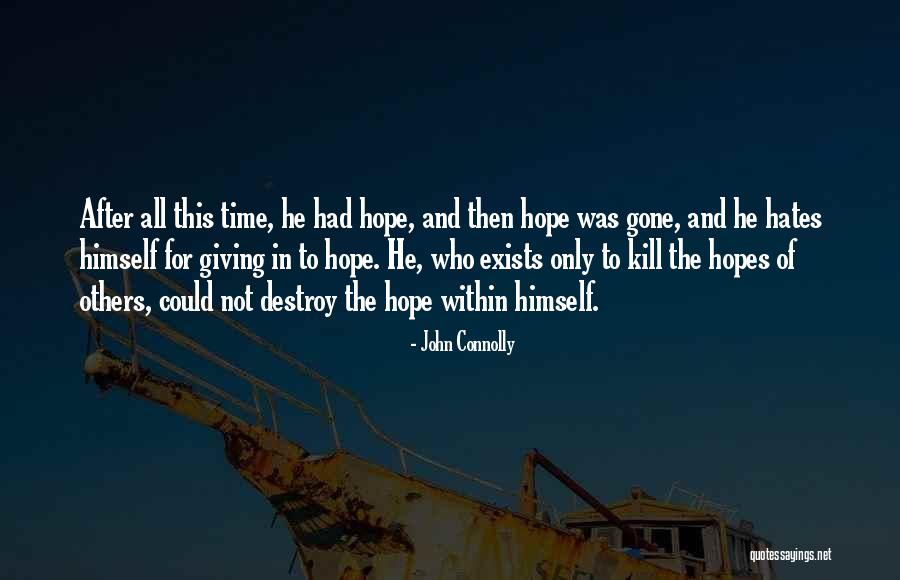 Not Giving Time Quotes By John Connolly