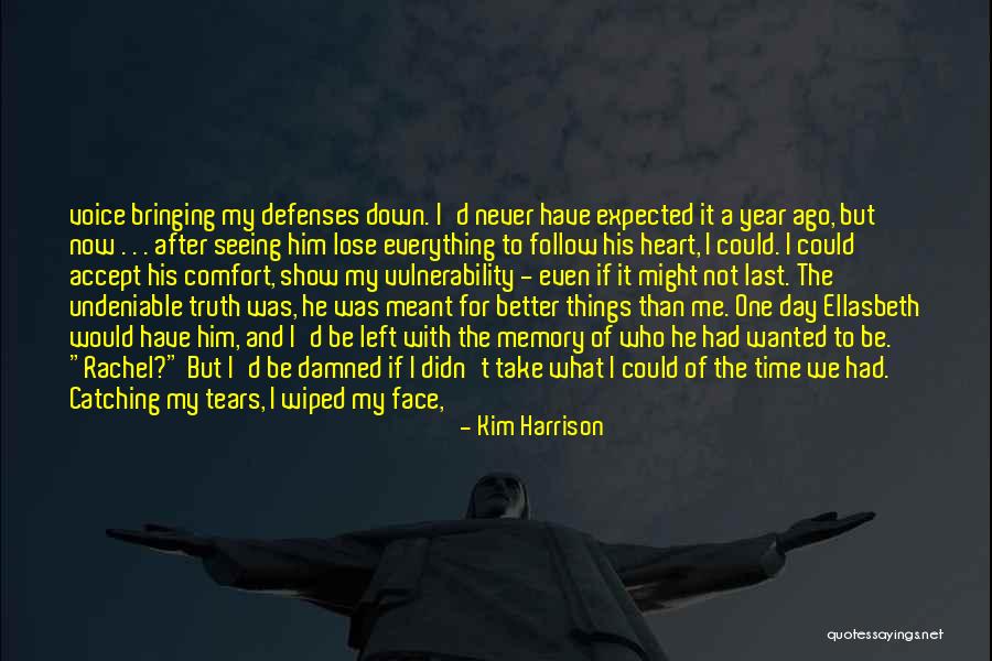 Not Giving Time Quotes By Kim Harrison Not Giving Time Quotes By Kim Harrison