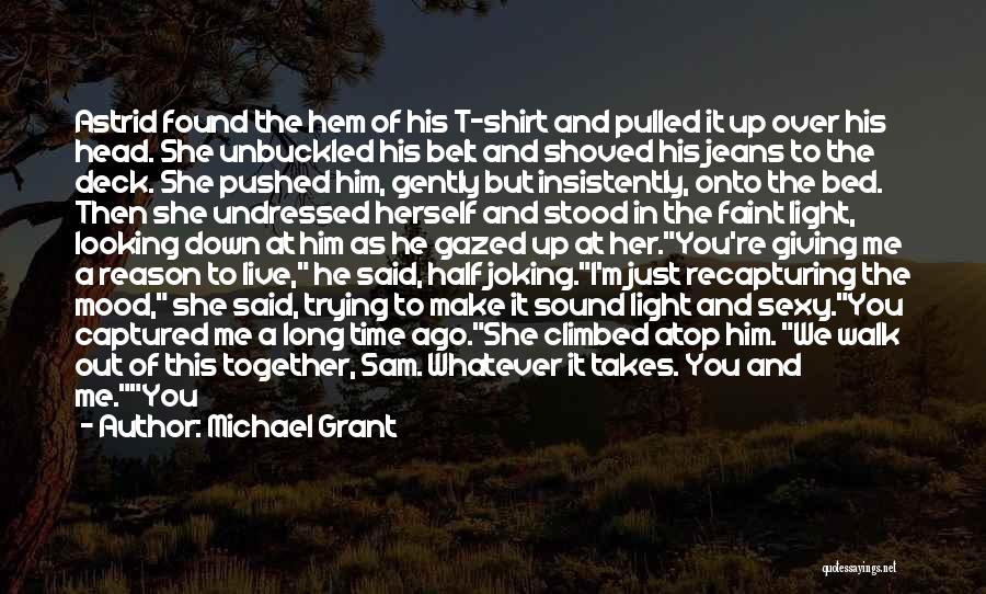 Not Giving Time Quotes By Michael Grant