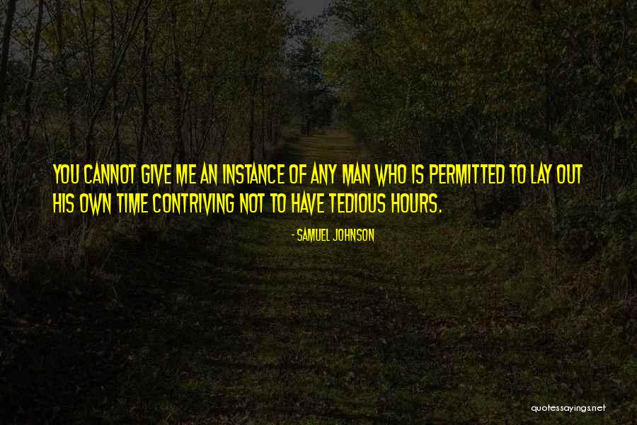 Not Giving Time Quotes By Samuel Johnson Not Giving Time Quotes By Samuel Johnson