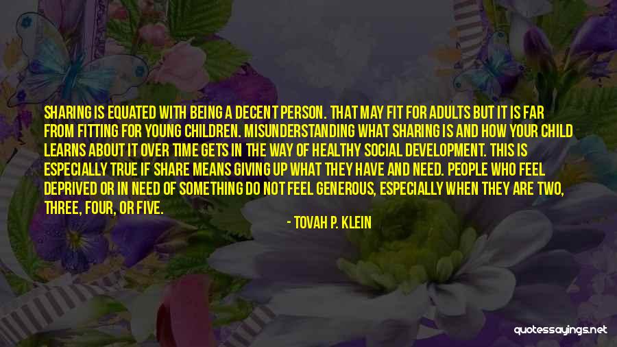 Not Giving Time Quotes By Tovah P. Klein Not Giving Time Quotes By Tovah P. Klein