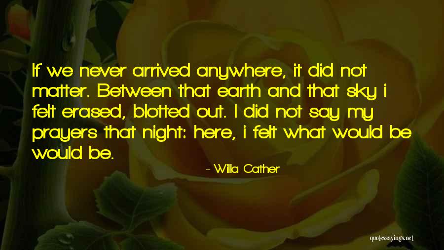 Not Giving Up And Staying Strong Quotes By Willa Cather Not Giving Up And Staying Strong Quotes By Willa Cather
