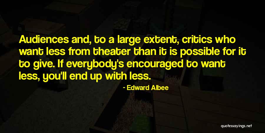 Not Giving Up At The End Quotes By Edward Albee