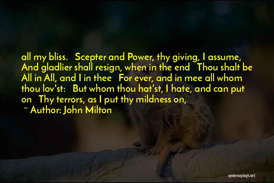 Not Giving Up At The End Quotes By John Milton