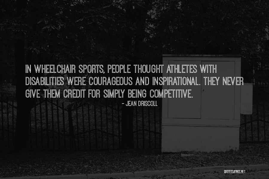 Not Giving Up By Athletes Quotes By Jean Driscoll