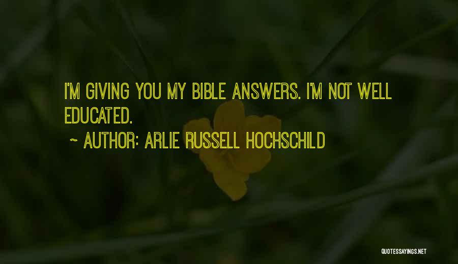 Not Giving Up From The Bible Quotes By Arlie Russell Hochschild