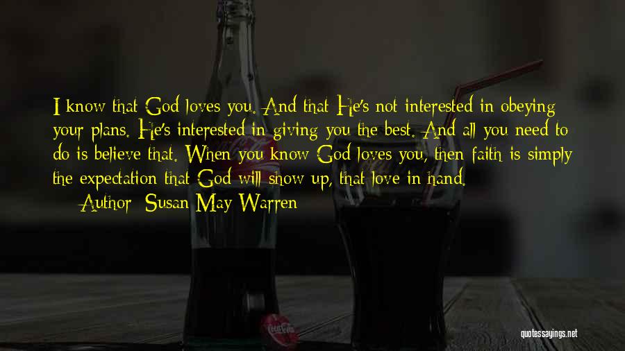 Not Giving Up God Quotes By Susan May Warren