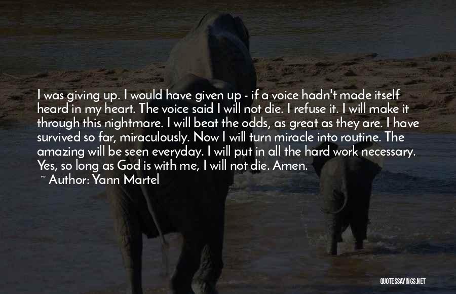 Not Giving Up God Quotes By Yann Martel