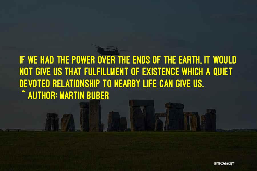 Not Giving Up In A Relationship Quotes By Martin Buber