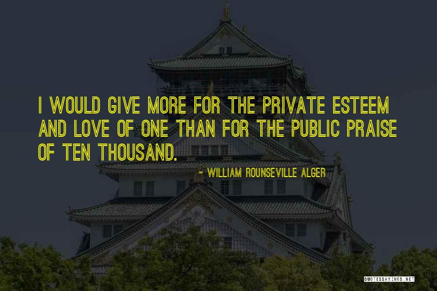 Not Giving Up On Friendship Quotes By William Rounseville Alger Not Giving Up On Friendship Quotes By William Rounseville Alger