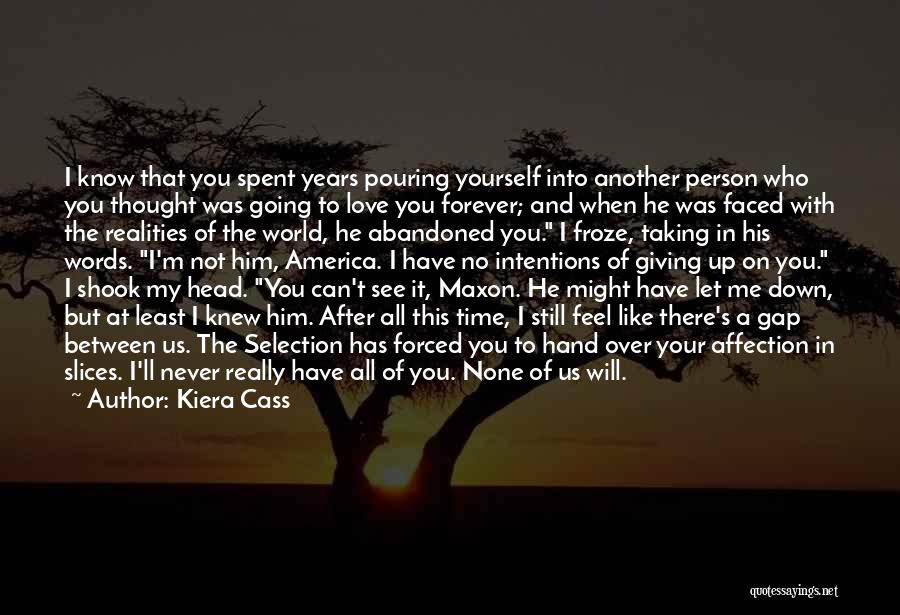 Not Giving Up On Him Quotes By Kiera Cass