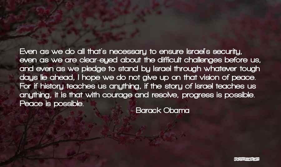 Not Giving Up On Hope Quotes By Barack Obama Not Giving Up On Hope Quotes By Barack Obama