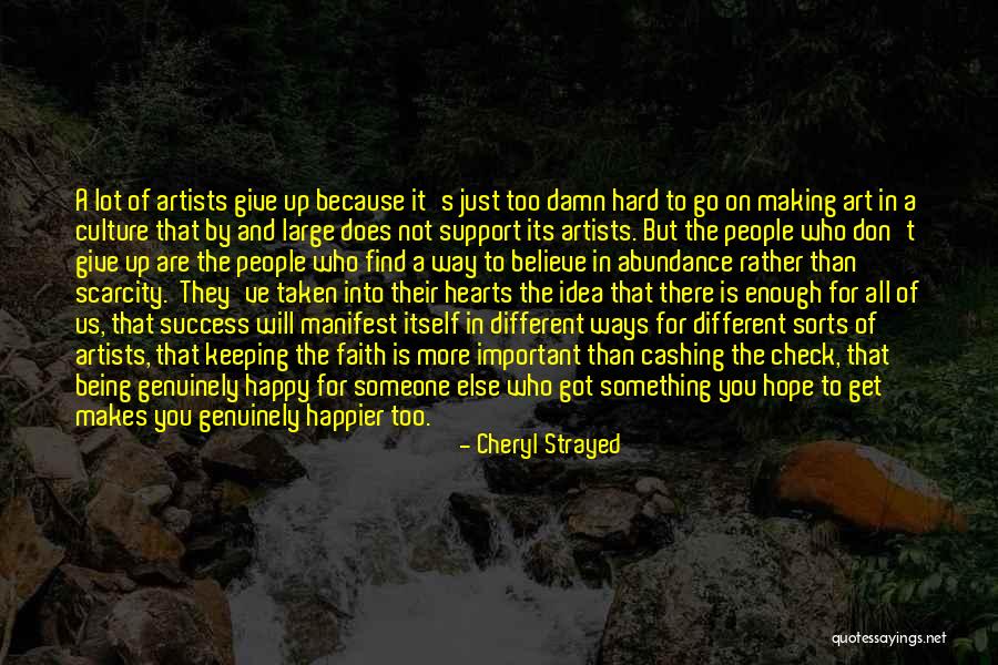 Not Giving Up On Hope Quotes By Cheryl Strayed Not Giving Up On Hope Quotes By Cheryl Strayed