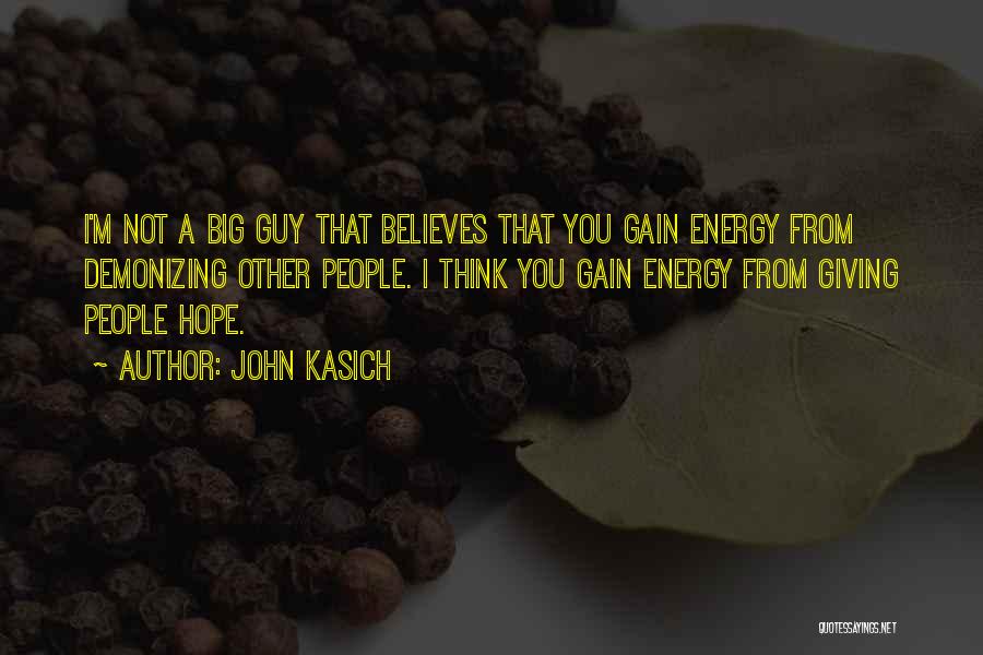 Not Giving Up On Hope Quotes By John Kasich