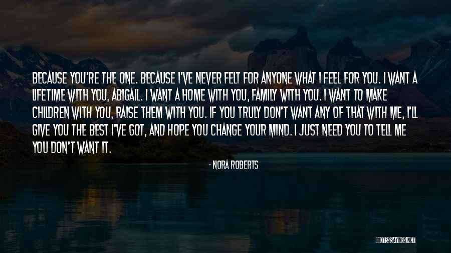 Not Giving Up On Hope Quotes By Nora Roberts Not Giving Up On Hope Quotes By Nora Roberts