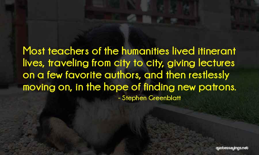 Not Giving Up On Hope Quotes By Stephen Greenblatt Not Giving Up On Hope Quotes By Stephen Greenblatt
