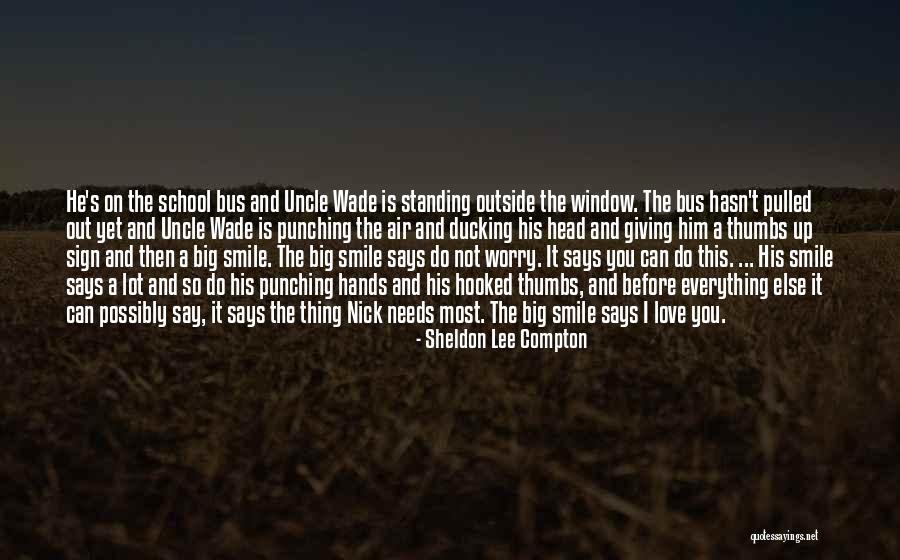 Not Giving Up On Relationships Quotes By Sheldon Lee Compton Not Giving Up On Relationships Quotes By Sheldon Lee Compton