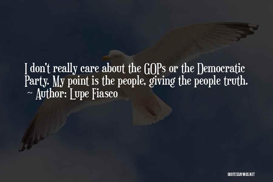 Not Giving Up On Someone You Care About Quotes By Lupe Fiasco