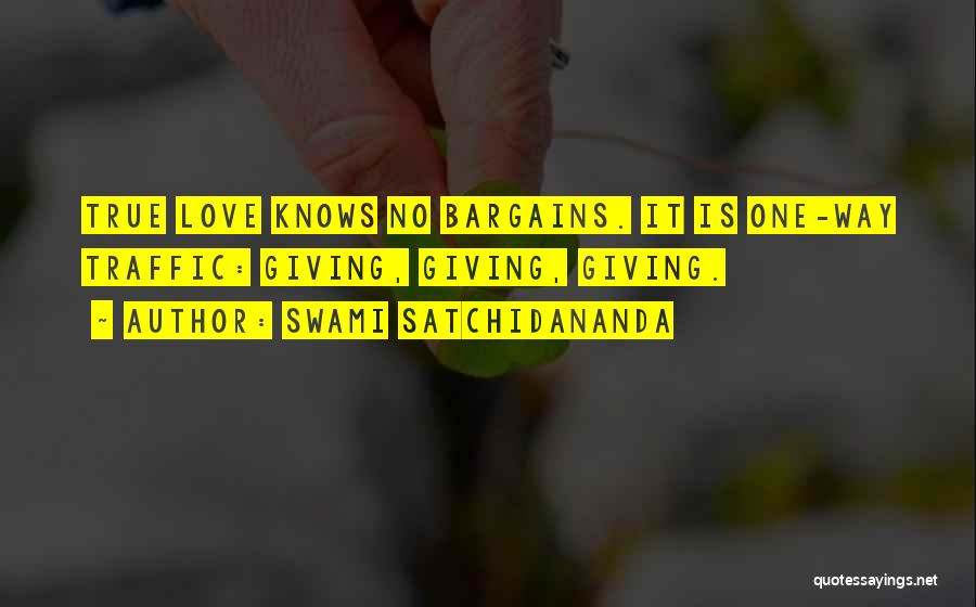 Not Giving Up On True Love Quotes By Swami Satchidananda