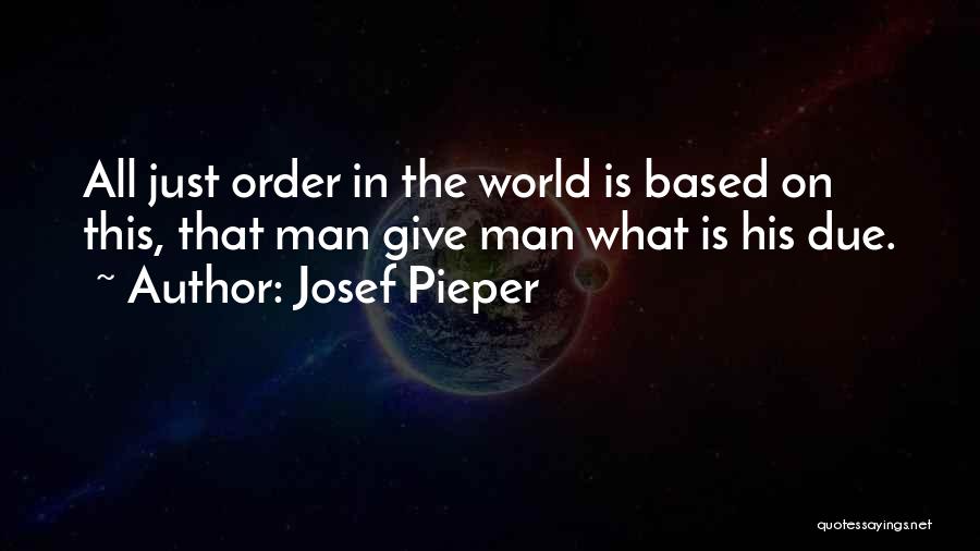 Not Giving Up On What You Want Quotes By Josef Pieper