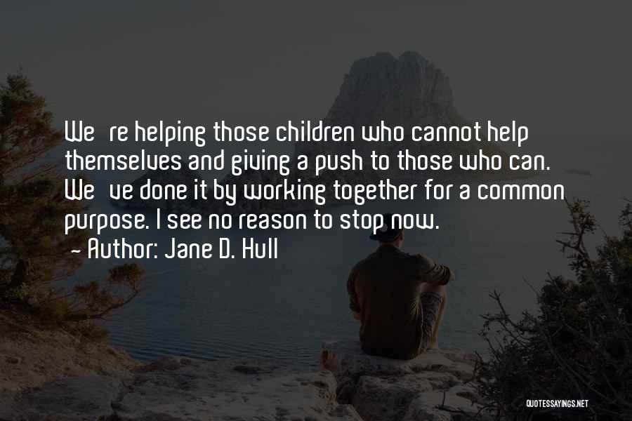 Not Giving Up On Working Out Quotes By Jane D. Hull