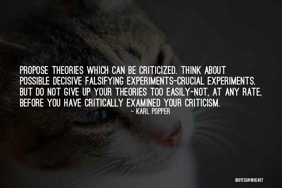 Not Giving Up Quotes By Karl Popper