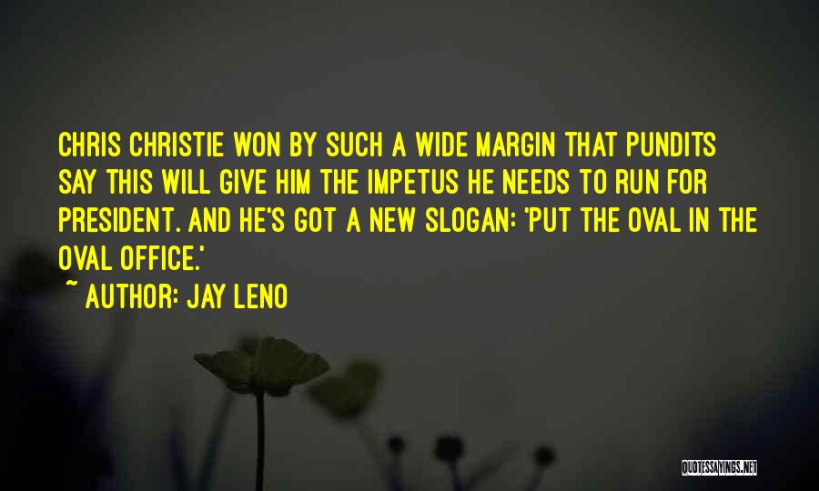 Not Giving Up Running Quotes By Jay Leno