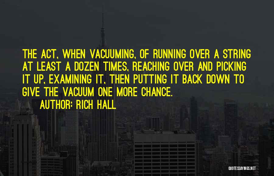 Not Giving Up Running Quotes By Rich Hall