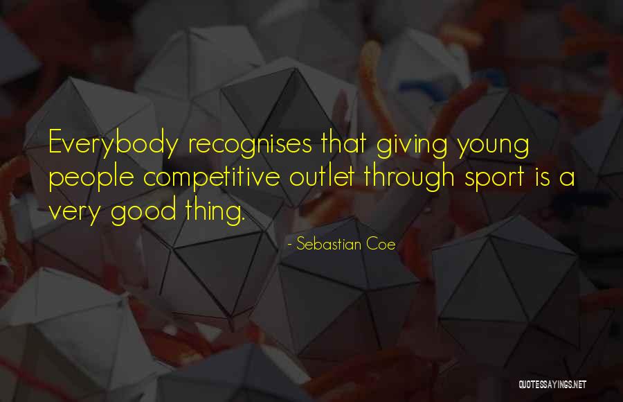 Not Giving Up Sports Quotes By Sebastian Coe Not Giving Up Sports Quotes By Sebastian Coe