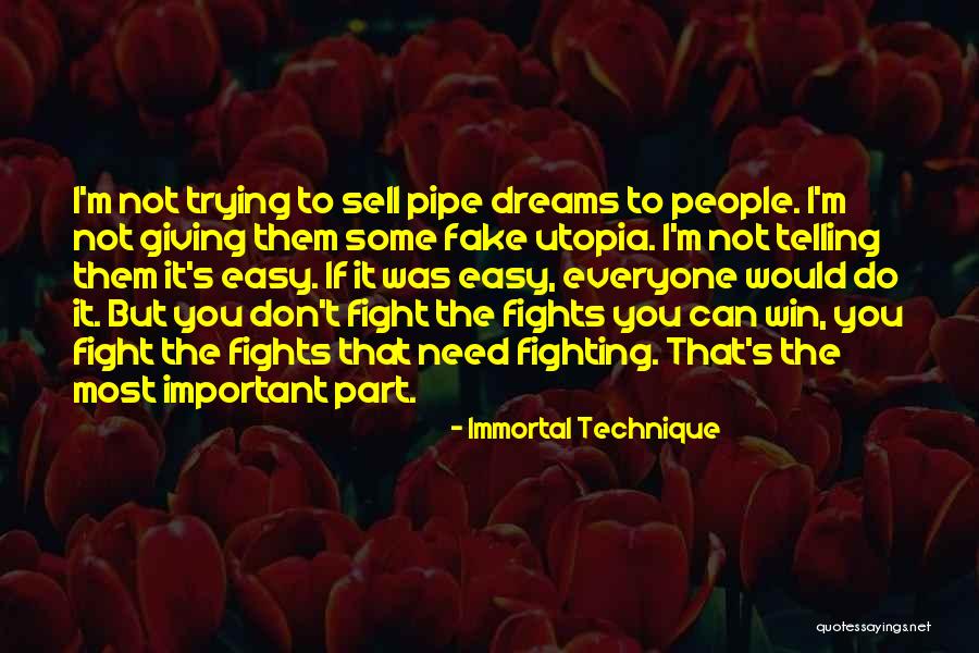 Not Giving Up The Fight Quotes By Immortal Technique