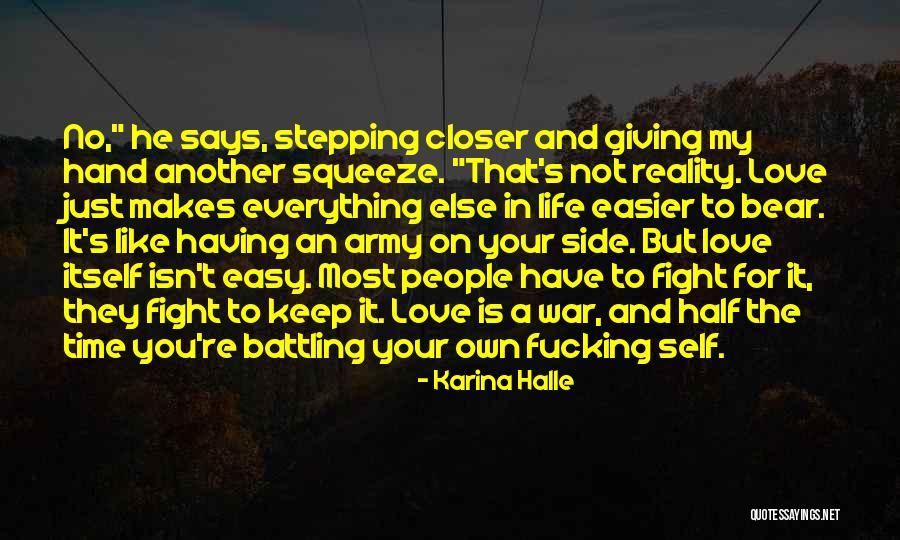 Not Giving Up The Fight Quotes By Karina Halle