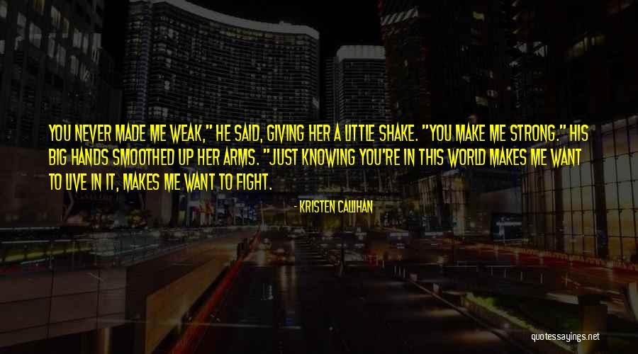 Not Giving Up The Fight Quotes By Kristen Callihan